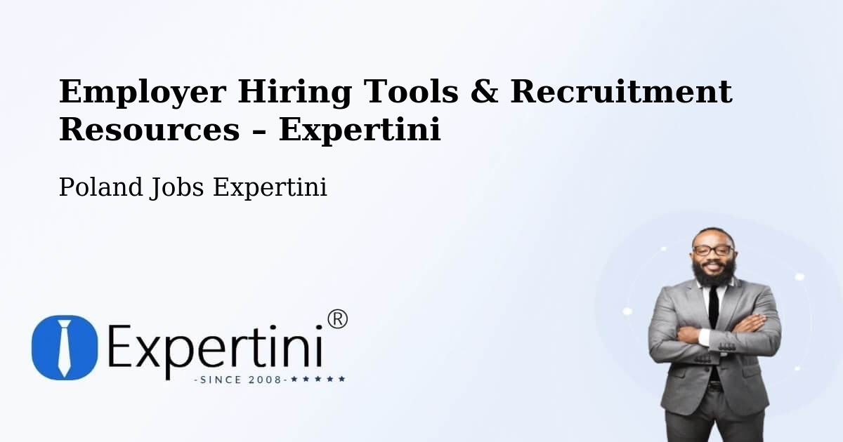 Employer Hiring Tools & Recruitment Resources – Łódź - Łódź, Poland Jobs Expertini