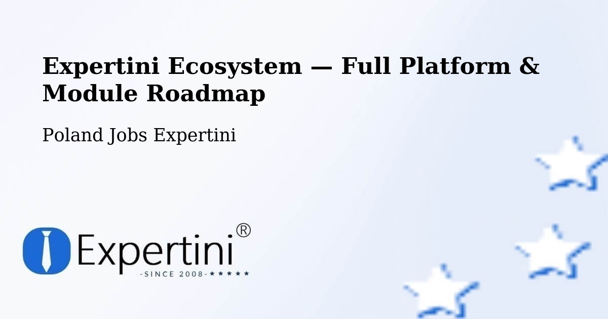 Expertini Ecosystem — Full Platform & Module Roadmap – Łódź
