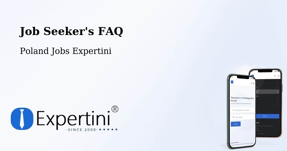 Job Seeker FAQ – Łódź - Poland Jobs Expertini