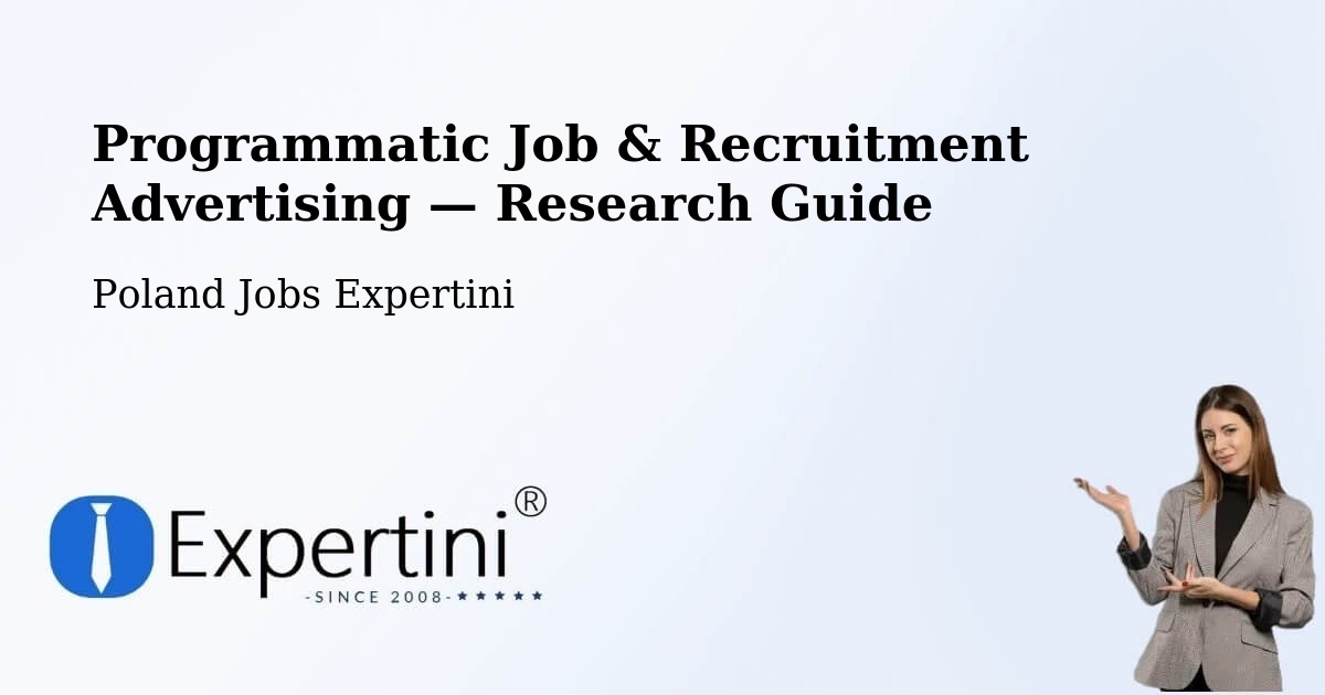 Programmatic Job & Recruitment Advertising — Research Guide – Łódź