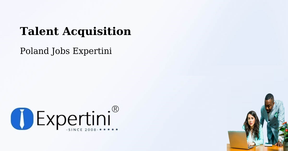 Post Jobs & Find Candidates in Łódź – Talent Acquisition Solutions - Poland Jobs Expertini
